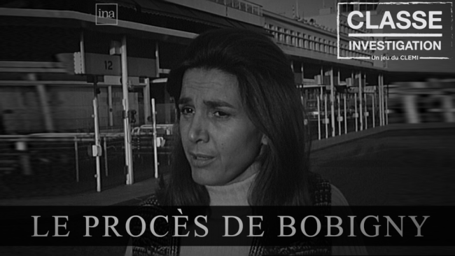 Classe Investigation - Le procès de Bobigny