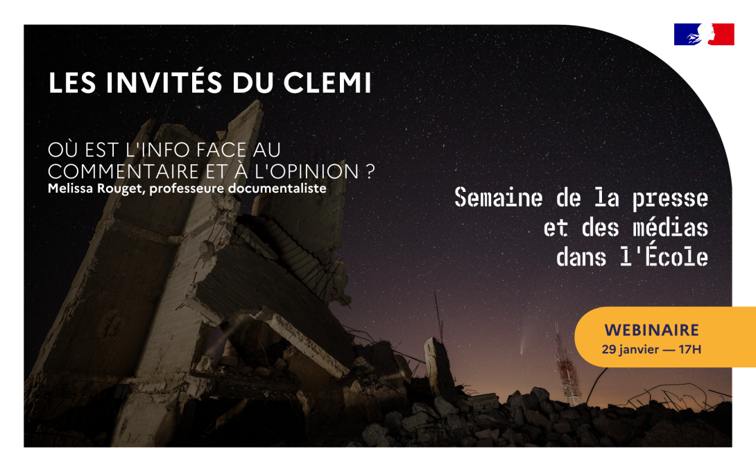 Les Invités du CLEMI : Où est l'info face au commentaire et à l'opinion ?